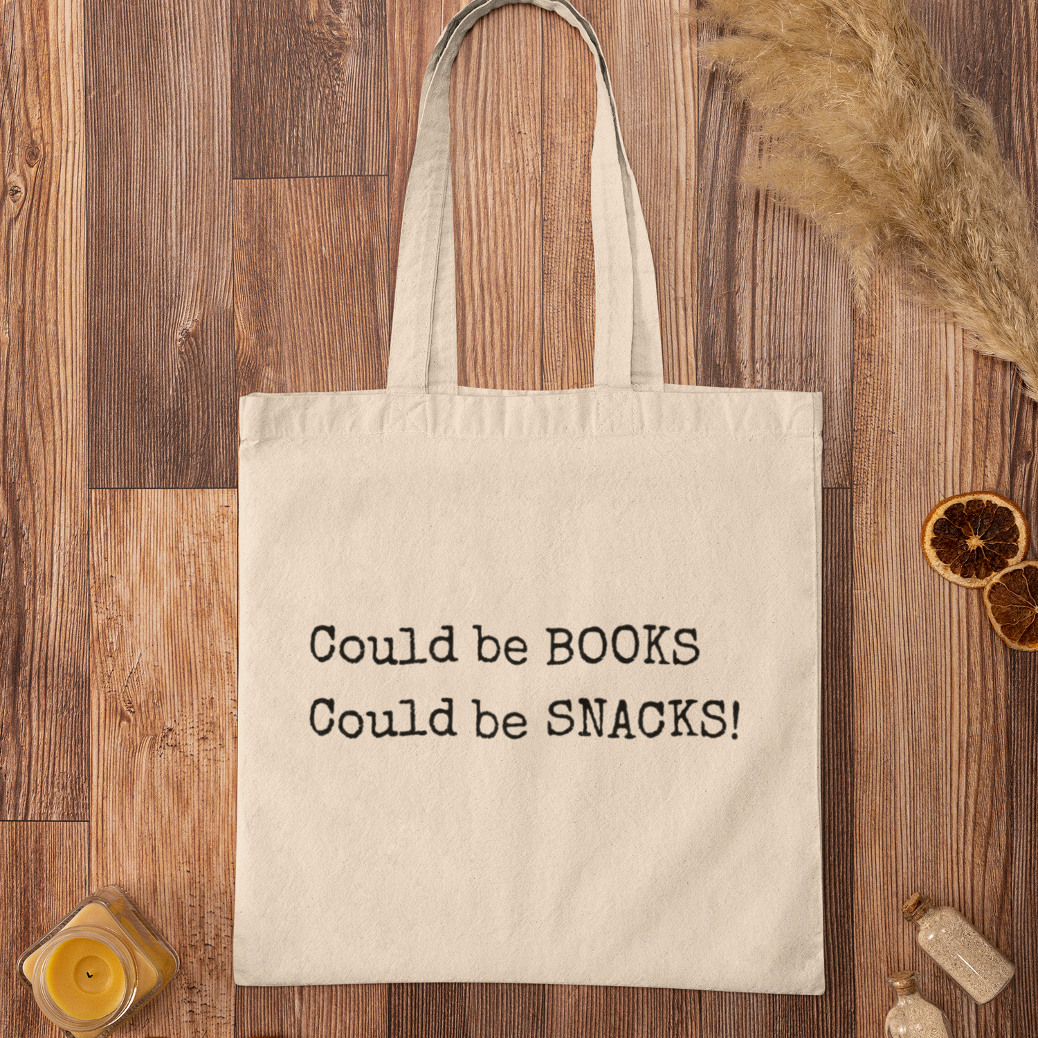 Natural Could Be Snacks Book Quotes Minimalist Tote Bag on wooden background, eco-friendly bookish tote for readers
