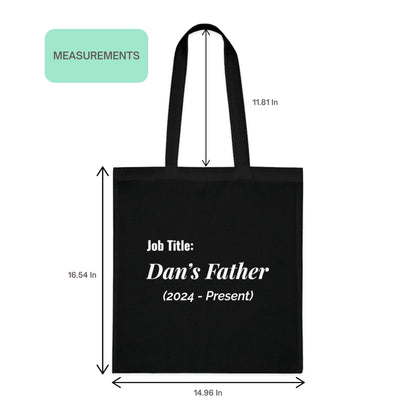 Black Job Title Father tote bag with Dan’s Father text and measurement guide – custom name new dad gift