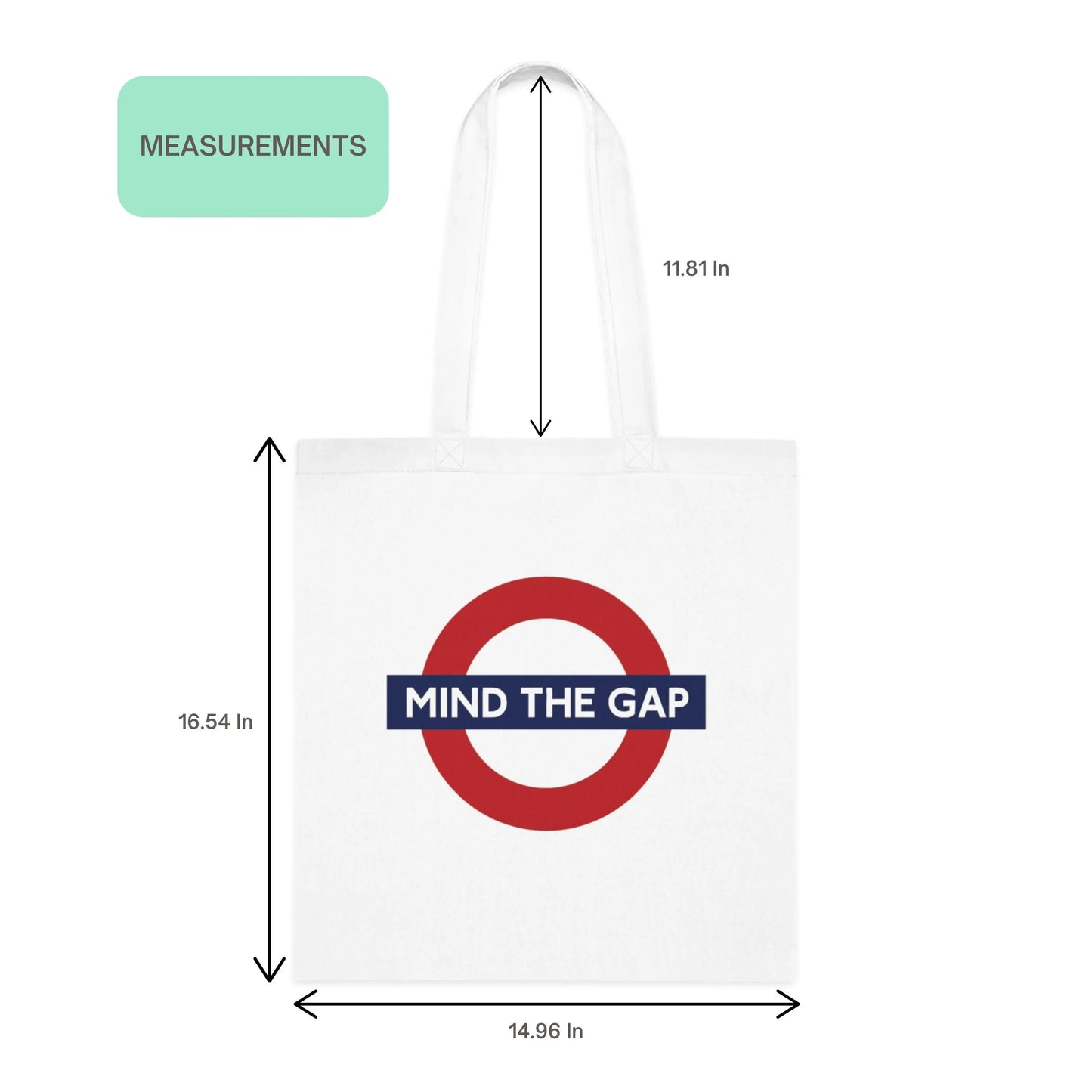 Size guide for the Mind The Gap graphic tote bag showing dimensions and handle length – London Underground design