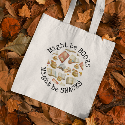Might be Snacks Book Quotes Graphic Tote Bag